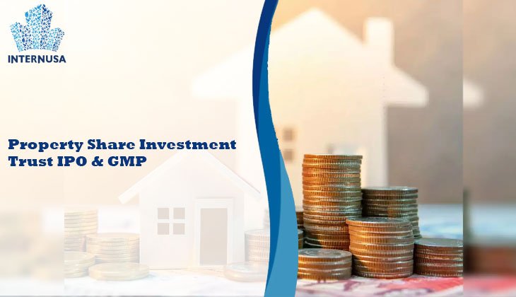 Image Property Share Investment Trust IPO & GMP